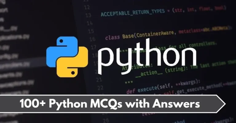 100+ Python MCQs with Answers